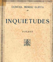 Concha Méndez, Inquietudes. Poemas, Madrid, Imprenta de Juan Pueyo, 1926. 